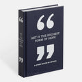 Art Is the Highest Form of Hope & Other Quotes By Artists Book