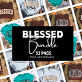 Blessed Bundle - PNGS