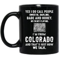 I'm From Colorado That's How We Talk Mug - Mug Teezalo