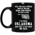 I'm From Oklahoma That's How We Talk Mug - Mug Teezalo