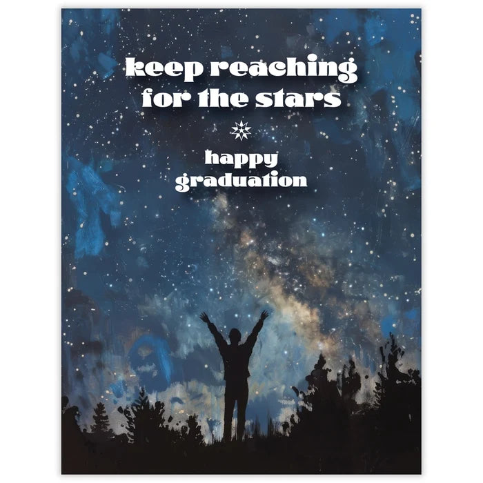 Keep Reaching Graduation Card